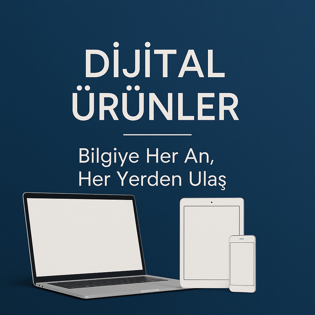 Dijital Ürünler